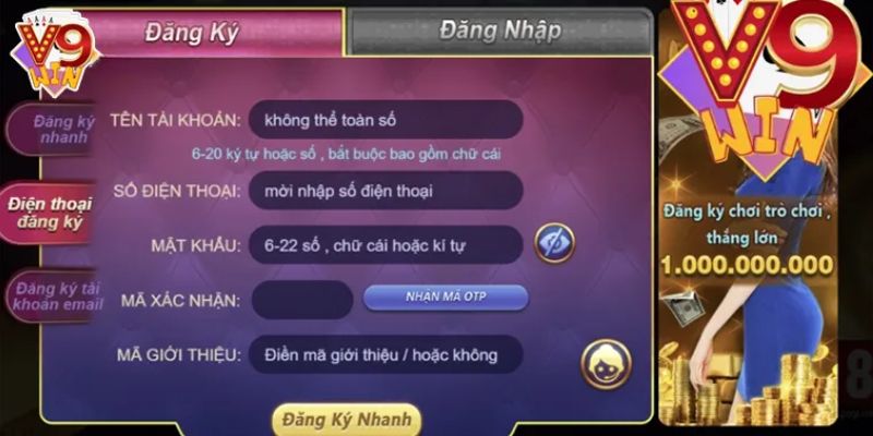 Người chơi cần phải điền đầy đủ và chính xác các thông tin đăng ký V9WIN