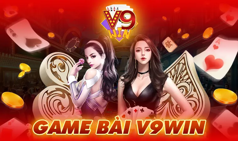 V9Win 9 Những game bài Casino V9WIN luôn thu hút người chơi